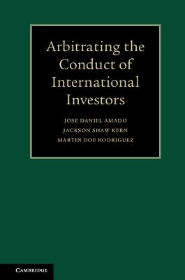 Arbitrating the Conduct of International Investors