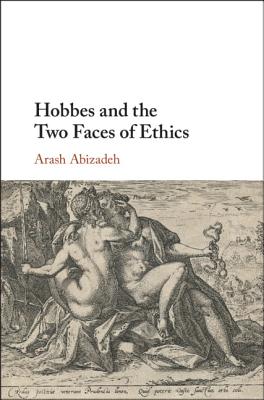 Hobbes and the Two Faces of Ethics