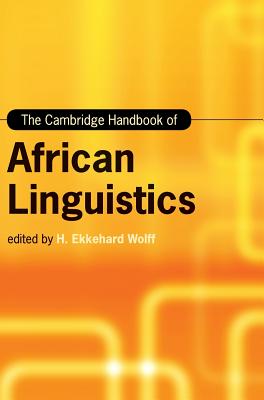 The Cambridge Handbook of African Linguistics