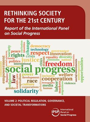 Rethinking Society for the 21st Century: Volume 2, Political Regulation, Governance, and Societal Transformations