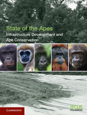 Infrastructure Development and Ape Conservation: Volume 3