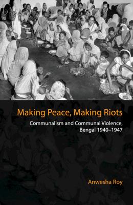 Making Peace, Making Riots