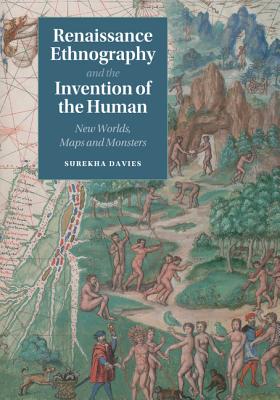 Renaissance Ethnography and the Invention of the Human