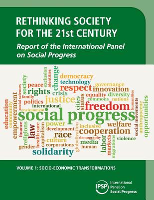 Rethinking Society for the 21st Century: Volume 1, Socio-Economic Transformations