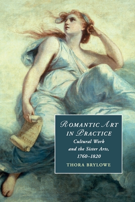 Romantic Art in Practice