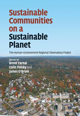 Sustainable Communities on a Sustainable Planet