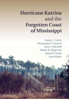 Hurricane Katrina and the Forgotten Coast of Mississippi