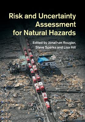 Risk and Uncertainty Assessment for Natural Hazards