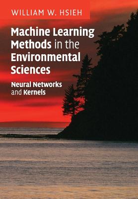 Machine Learning Methods in the Environmental Sciences