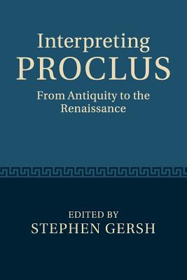 Interpreting Proclus