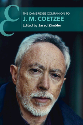 The Cambridge Companion to J. M. Coetzee