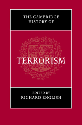 The Cambridge History of Terrorism