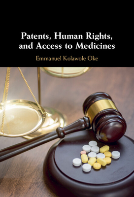 Patents, Human Rights, and Access to Medicines