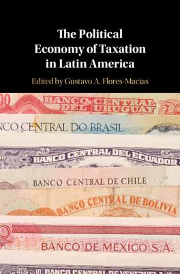 The Political Economy of Taxation in Latin America