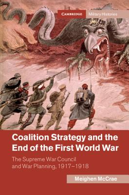 Coalition Strategy and the End of the First World War