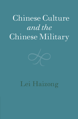 Chinese Culture and the Chinese Military