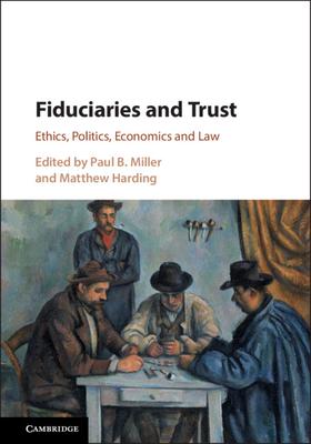 Fiduciaries and Trust