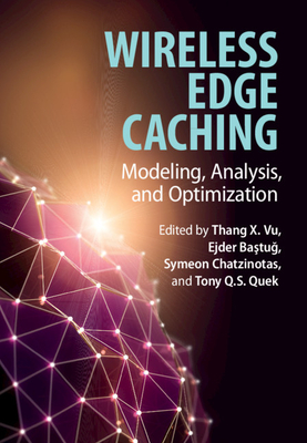 Wireless Edge Caching