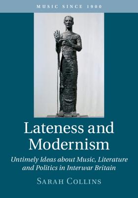 Lateness and Modernism