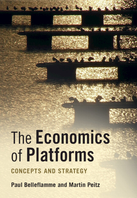 The Economics of Platforms