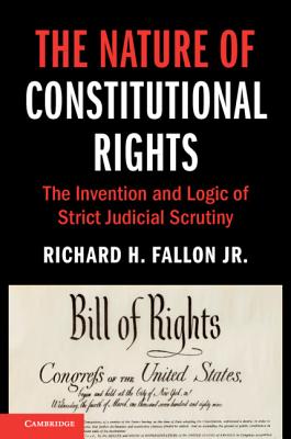 The Nature of Constitutional Rights