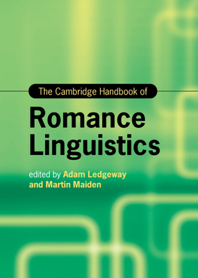 The Cambridge Handbook of Romance Linguistics