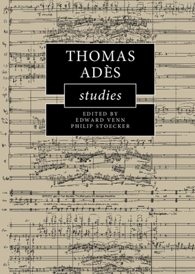 Thomas Ades Studies