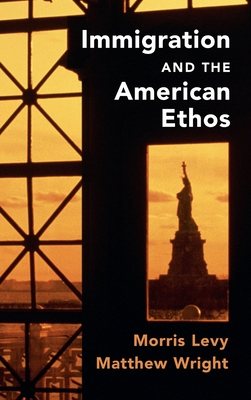 Immigration and the American Ethos