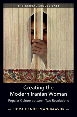 Creating the Modern Iranian Woman