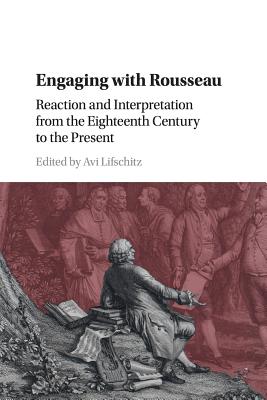 Engaging with Rousseau