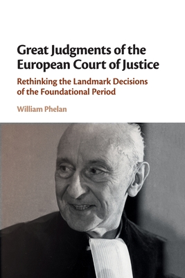 Great Judgments of the European Court of Justice