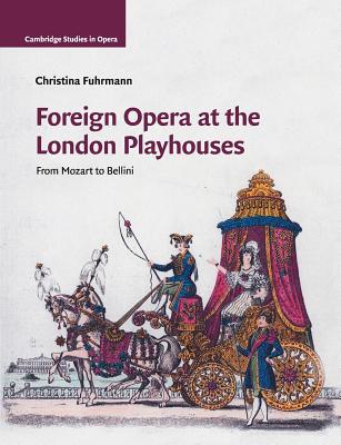 Foreign Opera at the London Playhouses