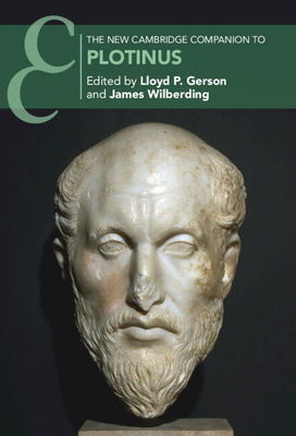 The New Cambridge Companion to Plotinus