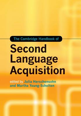 The Cambridge Handbook of Second Language Acquisition