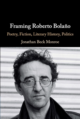 Framing Roberto Bolano