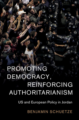 Promoting Democracy, Reinforcing Authoritarianism