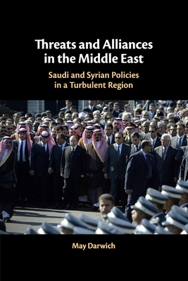 Threats and Alliances in the Middle East