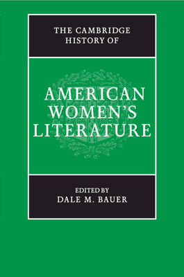 The Cambridge History of American Women's Literature