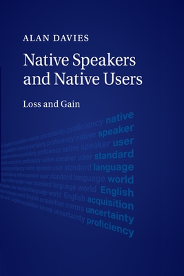 Native Speakers and Native Users