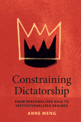 Constraining Dictatorship