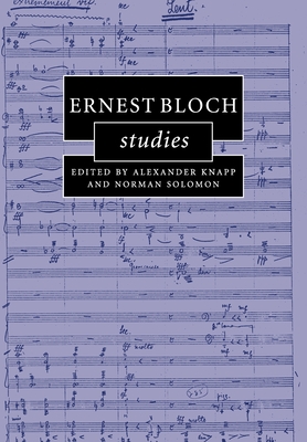 Ernest Bloch Studies