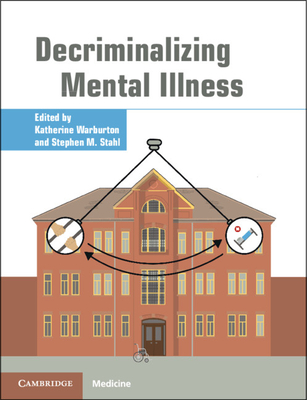 Decriminalizing Mental Illness