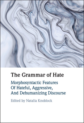 The Grammar of Hate