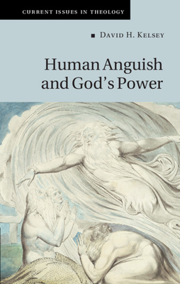 Human Anguish and God's Power