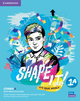 Shape It! Level 1 Combo A Student's Book and Workbook with Practice Extra