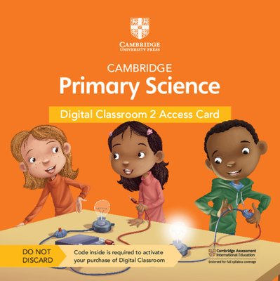 Cambridge Primary Science Digital Classroom 2 Access Card (1 Year Site Licence)