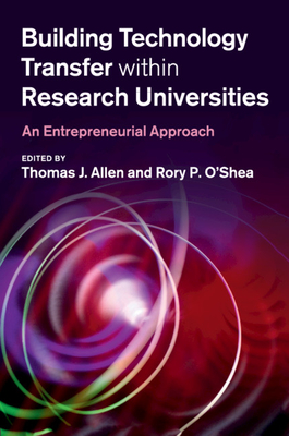 Building Technology Transfer within Research Universities