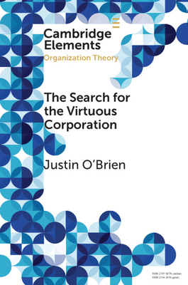 The Search for the Virtuous Corporation