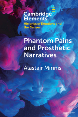 Phantom Pains and Prosthetic Narratives