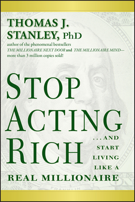 Stop Acting Rich